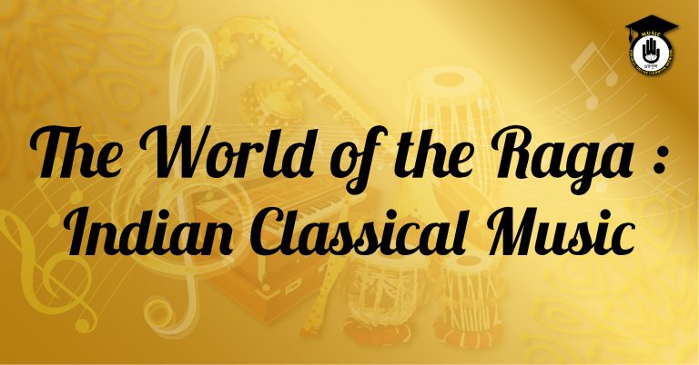 The World of the Raga : Indian Classical Music