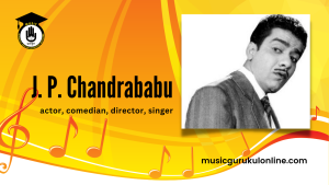 J. P. Chandrababu J. P. Chandrababu