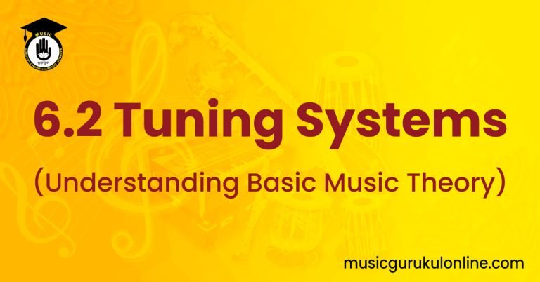 6.2 Tuning Systems (Understanding Basic Music Theory)