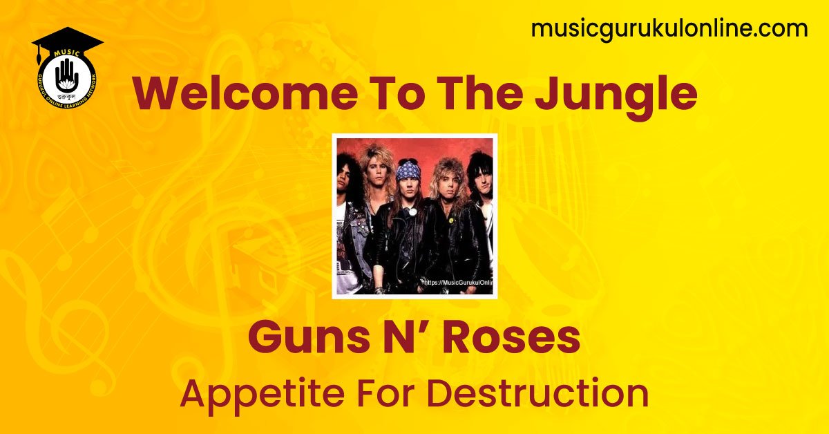 Welcome To The Jungle